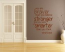 You Are Braver Quotes Wall  Art Stickers
